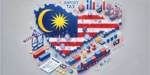 Malaysia Import Tax