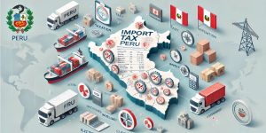 Peru Import Tax